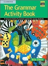 The Grammar Activity Book : A Resource Book of Grammar Games for Young Students