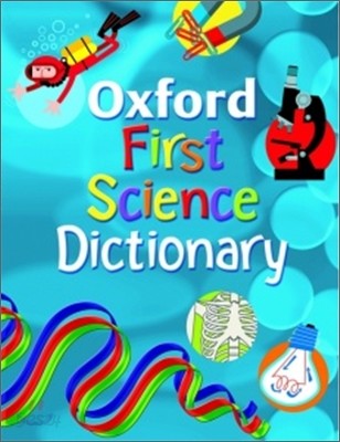 Oxford First Science Dictionary (2008 Edition)