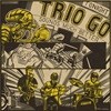 트리오 고 (Trio Go) - Sounds Much Better [LP]