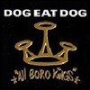 [중고] Dog Eat Dog / All Boro Kings