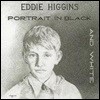[중고] Eddie Higgins Trio / Portrait In Black And White (LP Sleeve/일본반)
