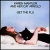 Karen Mantler And Her Cat Arnold - Get The Flu (LP)