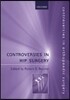 Controversies in Hip Surgery
