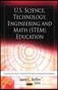 U.S. Science, Technology, Engineering & Math (STEM) Education