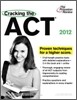 Cracking the ACT 2012