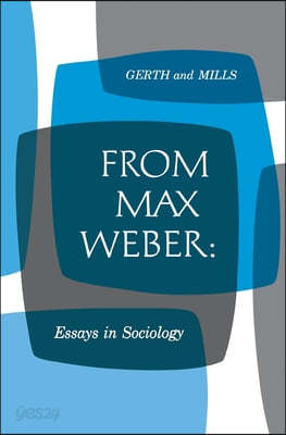 From Max Weber: Essays in Sociology