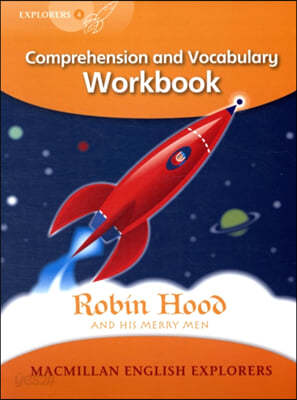 Explorers 4 : Robin Hood (Comprehension &amp; Vocabulary Workbook)