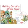 Getting Out of a Stress Mess (Book & CD)