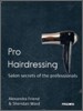 PRO HAIRDRESSING