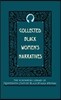 Collected Black Women's Narratives