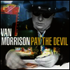 Van Morrison - Pay the Devil (LP)