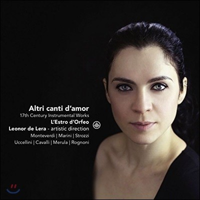 Leonor de Lera 17세기 기악 작품들 (Altri Canti d'Amor - 17th Century Instrumental Works) 레스트로 도르페오, 레오노르 데 레라