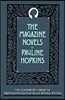 The Magazine Novels of Pauline Hopkins: (Including Hagar's Daughter, Winona, and of One Blood)