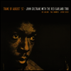John Coltrane & Red Galand Trio - Trane Of August '57 (LP)