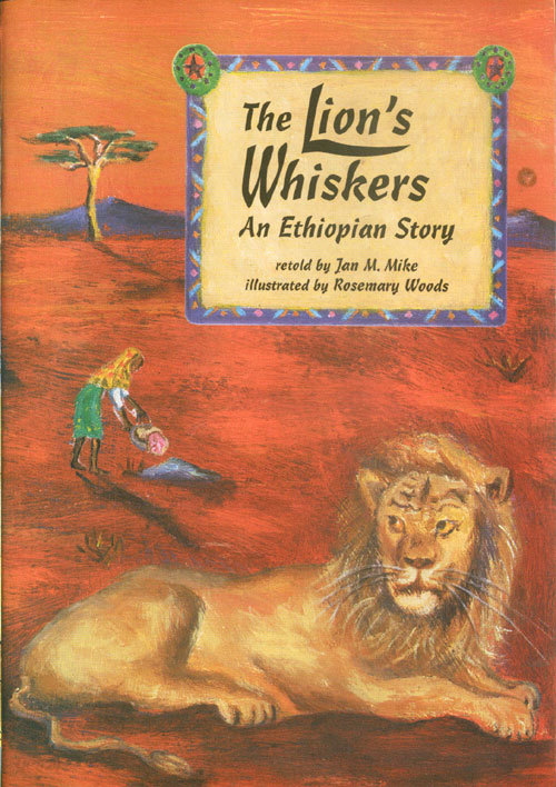 The Lion&#39;s Whiskers An Ethiopian Story