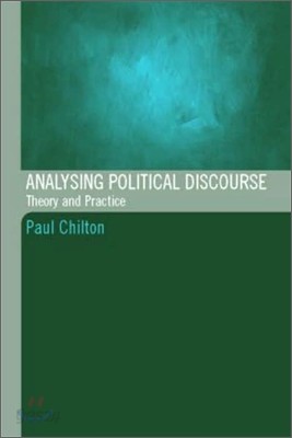 Analysing Political Discourse: Theory and Practice