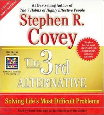 The 3rd Alternative: Solving Life's Most Difficult Problems
