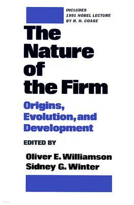 The Nature of the Firm: Origins, Evolution, and Development