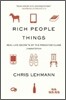 Rich People Things: Real Life Secrets of the Predator Class