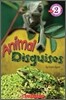 Scholastic Reader Level 2 : Animal Disguises