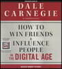 How to Win Friends & Influence People in the Digital Age