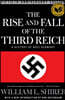 The Rise and Fall of the Third Reich: A History of Nazi Germany