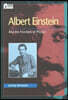 Albert Einstein: And the Frontiers of Physics
