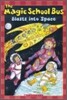 Scholastic Reader Level 2 : The Magic School Bus Blasts Into Space