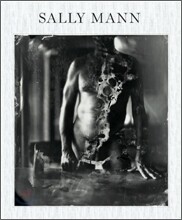 Sally Mann : Proud Flesh