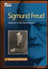 Sigmund Freud: Explorer of the Unconscious