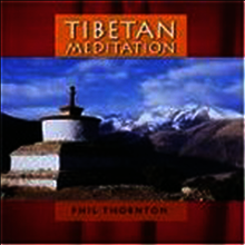 Phil Thornton - Tibetan Meditation (CD)