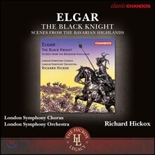 Richard Hickox 엘가: 칸타타 '흑기사', 바이에른의 고지로부터 - 런던 교향 합창단과 오케스트라, 리차드 히콕스 (Elgar: The Black Knight, Scenes from the Bavarian Highlands)