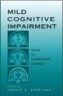 Mild Cognitive Impairment