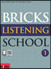 Bricks Listening School 1