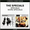 Specials - 2 Original Classic Albums (Specials + More Specials)