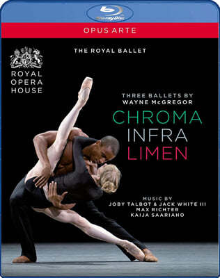 웨인 맥그리거의 세 가지 발레 (Wayne McGregor - Three Ballets : Chroma / Infra / Limen - The Royal Ballet)