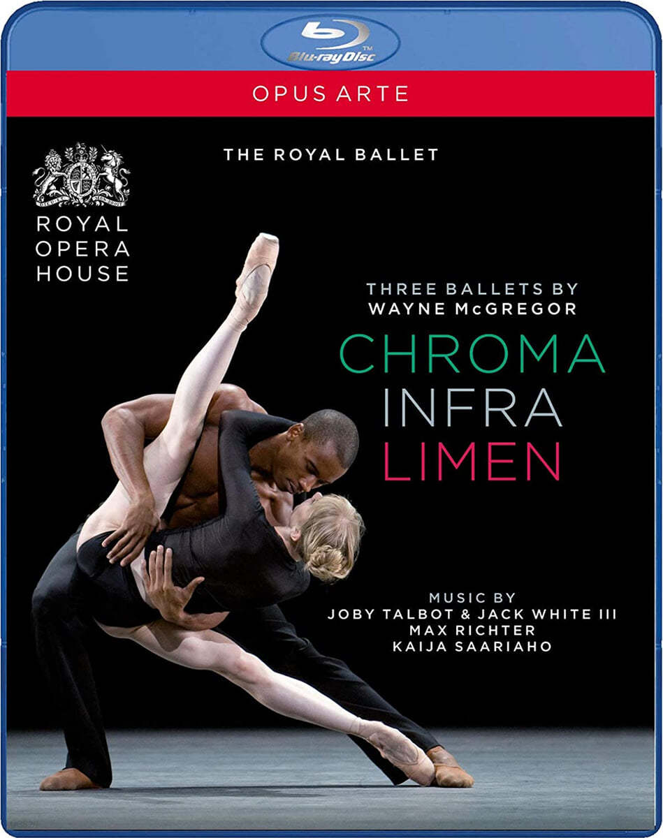 웨인 맥그리거의 세 가지 발레 (Wayne McGregor - Three Ballets : Chroma / Infra / Limen - The Royal Ballet)