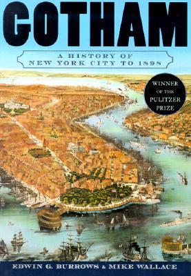 Gotham: A History of New York City to 1898