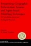 Integrating Geographic Information Systems and Agent-Based Modeling Techniques for Understanding Social and Ecological Processes