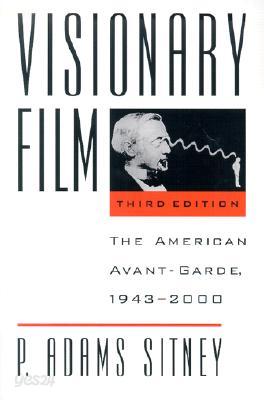 Visionary Film: The American Avant-Garde, 1943-2000