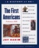 A History of US, Book 1: The First Americans Prehistory to 1600, 3/E
