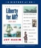 A History of US, Book 5 : Liberty for All? 1820-1860, 3/E
