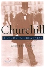 Churchill: A Study in Greatness