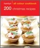 Hamlyn All Colour Cookbook 200 Christmas Recipes