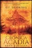 Cronica Acadia: Bend Sinister