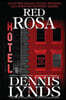 Red Rosa: #13 in the Edgar Award-winning Dan Fortune mystery series