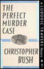 The Perfect Murder Case: A Ludovic Travers Mystery