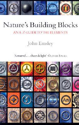 Nature&#39;s Building Blocks: An A-Z Guide to the Elements