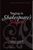 Staging in Shakespeare's Theatres