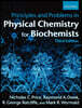Principles and Problems in Physical Chemistry for Biochemists